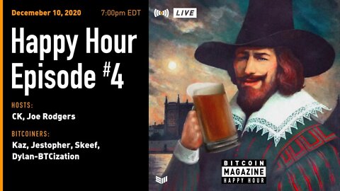 Bitcoin Magazine Happy Hour #4 (12/10) - Bitcoin Taco Pleb Takeover