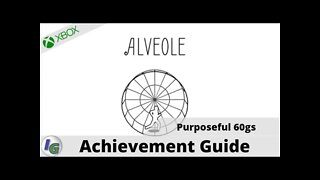 Alveole - Purposeful 60gs - Achievement Guide on Xbox