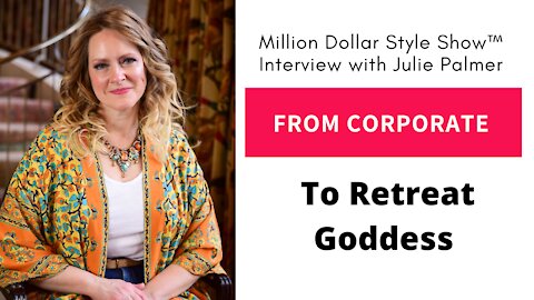 From Corporate to Retreat Goddess!