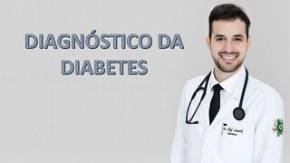 Diagnostico da diabetes mellitus | Dr. Álef Lamark