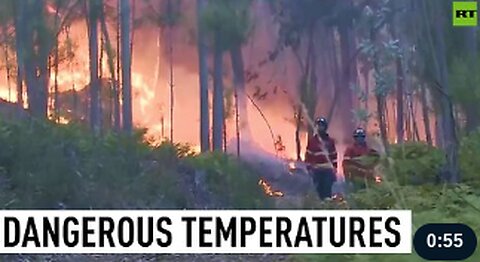 Extreme heat has over 2,000 firefighters taking on Portugal wildfires
