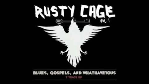 Time of Dying - Rusty Cage