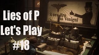Lies of P -Let's Play- Part 18