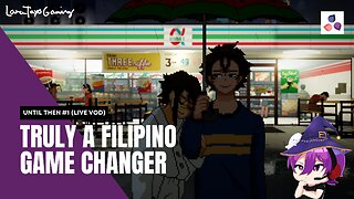 A GAME CHANGER, LITERALLY | LTG Plays Until Then (Chapter 1 & 2 Part 1) Full VOD