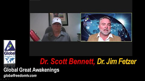 2023-10-24 Global Great Awakenings: Scott Bennett, Dr. Jim Fetzer.