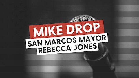 San Marcos Mayor Rebecca Jones