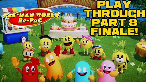 🎮👾🕹 Pac-Man World Re-Pac - Part 8 Finale! - Nintendo Switch Playthrough 🕹👾🎮 😎Benjamillion
