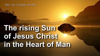 Sabbath Rest... The rising Sun of Jesus Christ in the Heart of Man ❤️ The Great Gospel of John