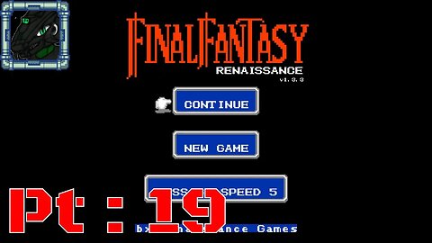 Final Fantasy Renaissance Pt 19 {A short but very meaningful episode and a King brought low}