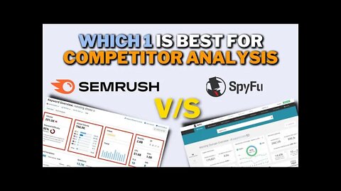 SEMrush vs SpyFu Comparison | Which 1 Better Competitor Analysis Tool?