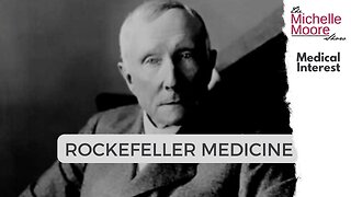 Medical Interest: Rockefeller Medicine