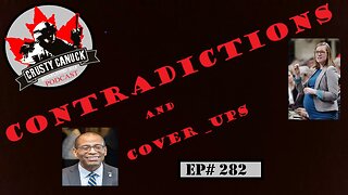 EP#282 Contradictions and Cover-up's!