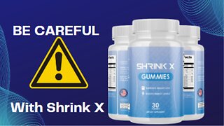 About Shrink X Weight Loss Supplement ( BE CAREFUL )