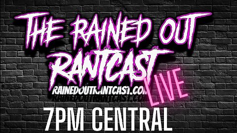 RantCast Live 3/26 7pm Central