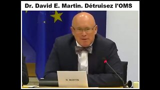 Dr. David Martin: Pas de pandemie mais un genocide-Detruisez l'OMS