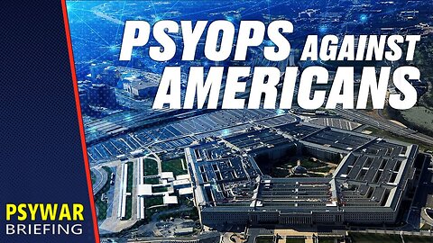 U.S. PSYOPS Against Americans