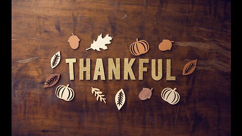 Gratitude - A SPECIAL Thanksgiving Message