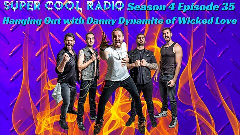 Chatting with Danny Dynamite of Wicked Love