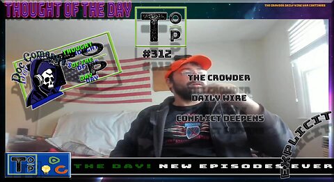 312 The Crowder Daily Wire Conflict Deepens (Explicit)