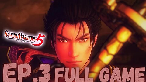 SAMURAI WARRIORS 5 Gameplay Walkthrough EP.3 Chapter 1 Battle of Nagara River FULL GAME