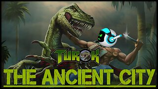 Turok: Dinosaur Hunter (Part 3) - Touring The Ancient City
