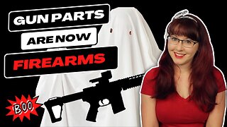 Gun Parts Are Now Firearms