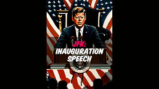 JFK: Inauguration Speech