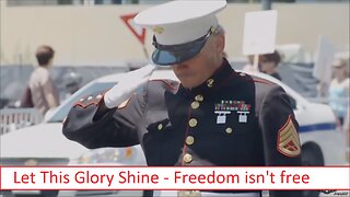 Let This Glory Shine - Freedom isn't free - WAKE UP STAND UP AMERICA [UNITED!!]