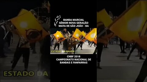 CNBF 2018 | BANDA MARCIAL SÊNIOR NOVA GERAÇÃO