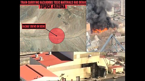 AZ TRAIN DERAILMENT HAZARDOUS MATERIALS*PLANT FIRE BALTIMORE*BIG FIRE FEDERAL BUILDING RUSSIA*ALIENS