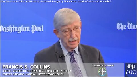 Francis Collins | "I Did Have the Chance to Try to Go On Podcasts With People Who Have the Ear of Evangelical Christians. People Like Rick Warren, People Like Franklin Graham, People Like Tim Keller."