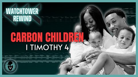 Carbon Children: 1 Timothy 4