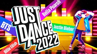 JUST DANCE 2022 SONGLIST (Fanmade)