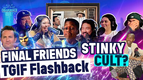 Stinky Cult? FRIENDS Song Tribute, and TGIF Flashback - S1|EP6