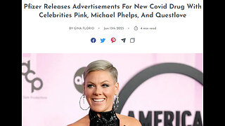 Pfizer Releases Advertisements For New Covid Drug With Celebrities Like Pink