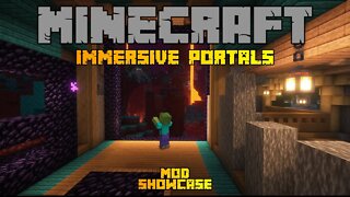 Minecraft: Mod Showcase - Immersive Portals