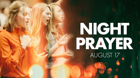Night Prayer | August 2018