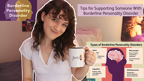 Borderline Personality Disorder: What Is It, How Do We Cope, & How Do We Help?