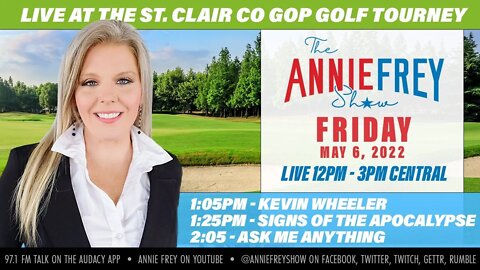 Friday Fun at the St. Clair Co GOP Golf Scramble • Annie Frey Show 5/6/22