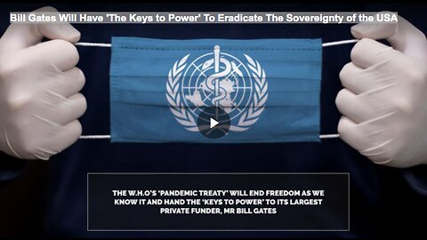 Bill Gates Will Have 'The Keys to Power' To Eradicate The Sovereignty of the USA