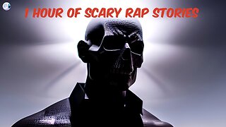 1 Hour of Scary Rap Stories to fall asleep to