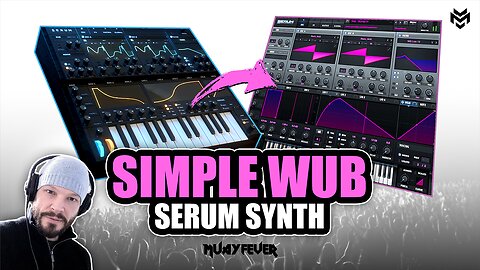 How To Make A Simple D&B Wub Using Serum Synth!