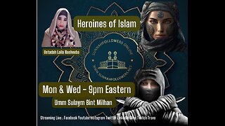 Heroines of Islam - Umm Sulaym (Rumaysa)