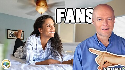 Why Fans So Relaxing - Dr Ekberg