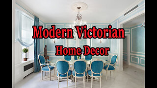 The Modern Victorian decor look blends eras for an elegant and playful look.