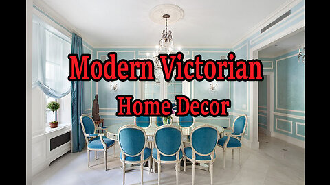 The Modern Victorian decor look blends eras for an elegant and playful look.