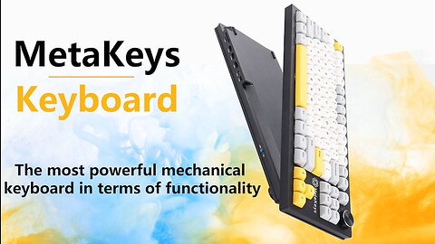 Metakeys: The ultimate choice for mechanical keyboards