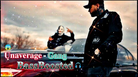 UNAVERAGE GANG - DUSK TO DAWN (Feat. SCHIZO) (Official Bass Boosted Music) | SSS World | Bass Boosted Music
