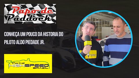 Papo de Paddock | Entrevista | Conheça um pouco da historia do piloto Aldo Piedade Jr. | T07E01