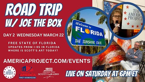 🇺🇸 ROAD TRIP w/ JOE THE BOX - Joe and his America First Warehouse team has reached Florida!